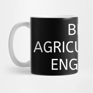 Best agricultural engineer Mug